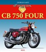 Honda CB 750 Four - Giorgio Sarti - 9783868528992