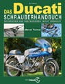 Das Ducati Schrauberhandbuch - Ian Falloon - 9783868529470