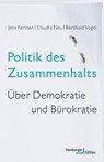 Politik des Zusammenhalts - Jens Kersten ; Claudia Neu ; Berthold Vogel - 9783868549539