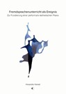 Fremdsprachenunterricht als Ereignis - Alexandra Hensel - 9783868632132