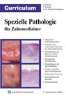 Curriculum Spezielle Pathologie für Zahnmediziner - Harald Ebhardt ; Peter A. Reichart ; Andrea Maria Schmidt-Westhausen - 9783868673876
