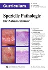 Curriculum Spezielle Pathologie für Zahnmediziner - Harald Ebhardt ; Peter A. Reichart ; Andrea Maria Schmidt-Westhausen - 9783868674811
