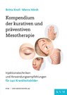 Kompendium der kurativen und präventiven Mesotherapie - Britta Knoll ; Marco Hördt - 9783868675153