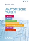 Anatomische Tafeln - Bernard C. Kolster - 9783868676655