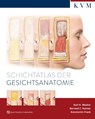 Schichtatlas der Gesichtsanatomie - Karl H. Wesker ; Bernard C. Kolster ; Konstantin Frank - 9783868677164