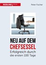 Neu auf dem Chefsessel - Peter Fischer - 9783868815870