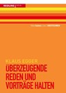 Überzeugende Reden und Vorträge halten - Klaus Egger - 9783868817102