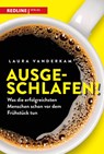 Ausgeschlafen! - Laura Vanderkam - 9783868818314