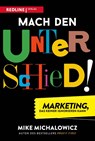 Mach den Unterschied! - Mike Michalowicz - 9783868818864
