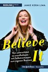 BELIEVE IT! - Jamie Kern Lima - 9783868819021