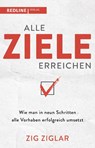 Alle Ziele erreichen - Zig Ziglar - 9783868819120