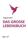 Das große Lebensbuch - Kurt Tepperwein - 9783868824070
