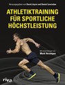 Athletiktraining für sportliche Höchstleistung - Daniel Lewindon ; David Joyce - 9783868836660