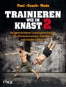 Trainieren wie im Knast 2 - Paul Wade - 9783868838367