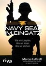 Navy SEAL im Einsatz - Marcus Luttrell ; James D. Hornfischer - 9783868839142
