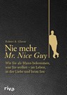 Nie mehr Mr. Nice Guy - Robert A. Glover - 9783868839319