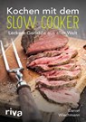 Kochen mit dem Slow Cooker - Daniel Wiechmann - 9783868839692