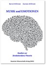 Musik und Emotionen. Studien zur Strebetendenz-Theorie - Bernd Willimek ; Daniela Willimek - 9783868881455
