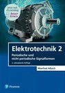 Elektrotechnik 2 - Manfred Albach - 9783868944006