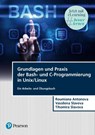 Grundlagen und Praxis der Bash-und C-Programmierung in Unix/Linux - Roumiana Hristova Antonova ; Vassilena Iordanova Slaveva ; Tihomira Encheva Slavova - 9783868944259
