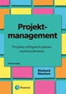 Projektmanagement - Projekte erfolgreich planen und koordinieren - Richard Newton - 9783868945935