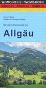 Mit dem Wohnmobil ins Allgäu - Heiner Newe ; Heiderose Thomsen-Newe - 9783869032450