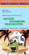 Heitere Wohnmobil Geschichten - Peter Simm ; Silvia Sussmann - 9783869035741