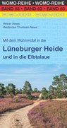 Mit dem Wohnmobil in die Lüneburger Heide - Heiner Newe ; Heiderose Thomsen-Newe - 9783869036311