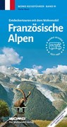 Entdeckertouren mit dem Wohnmobil Französische Alpen - Heiner Newe - 9783869039121