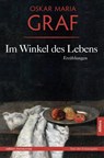 Im Winkel des Lebens - Oskar Maria Graf - 9783869060132