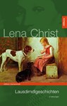 Lausdirndlgeschichten - Lena Christ - 9783869064222