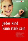 Jedes Kind kann stark sein - Andrea Micus ; Günther Hoppe - 9783869106267