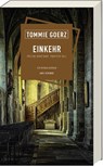 Einkehr - Tommie Goerz - 9783869134215