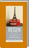 Reisen - Rafik Schami ; Franz Hohler ; Monika Helfer ; Root Leeb - 9783869134987