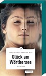 Glück am Wörthersee - Christine Grän ;  Hannelore Mezei - 9783869136318