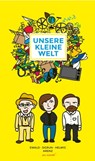 Unsere kleine Welt (eBook) - Sigrun Arenz ; Helwig Arenz ; Ewald Arenz - 9783869137094