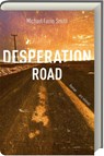 Desperation Road - Michael Farris Smith - 9783869139722