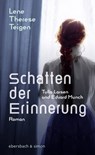 Schatten der Erinnerung. Tulla Larsen und Edvard Munch - Lene Therese Teigen - 9783869152585