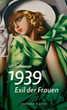 1939 – Exil der Frauen - Unda Hörner - 9783869152738