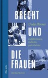 Brecht und die Frauen - Unda Hörner - 9783869152752