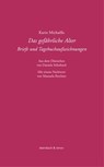 Das gefährliche Alter - Karin Michaëlis ; Manuela Reichart - 9783869153261