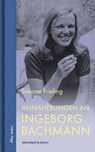 Annäherungen an Ingeborg Bachmann - Simone Frieling - 9783869153292