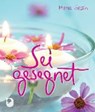 Sassin, M: Sei gesegnet - SASSIN,  Maria - 9783869174259