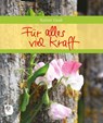 Für alles viel Kraft - Rainer Haak - 9783869175195
