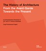 The History of Architecture: From the Avant-Garde Towards the Present - Luigi Prestinenza Puglisi - 9783869227139
