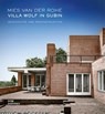 Mies van der Rohe. Villa Wolf in Gubin - Dietrich Neumann - 9783869228297