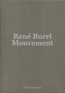 René Burri: Mouvement / Movement - René Burri - 9783869308203