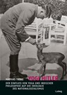 Yogi Hitler - Der Einfluss von Yoga und indischer Philosophie auf die Ideologie des Nationalsozialismus - Mathias Tietke - 9783869352534
