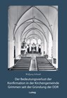 Der Bedeutungsverlust der Konfirmation in der Kirchengemeinde Grimmen seit der Gründung in der DDR - Wolfgang Schmidt - 9783869354637