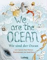 We are the Ocean - Wir sind der Ozean - Paul Watson ; Sarah Borg - 9783869354712
